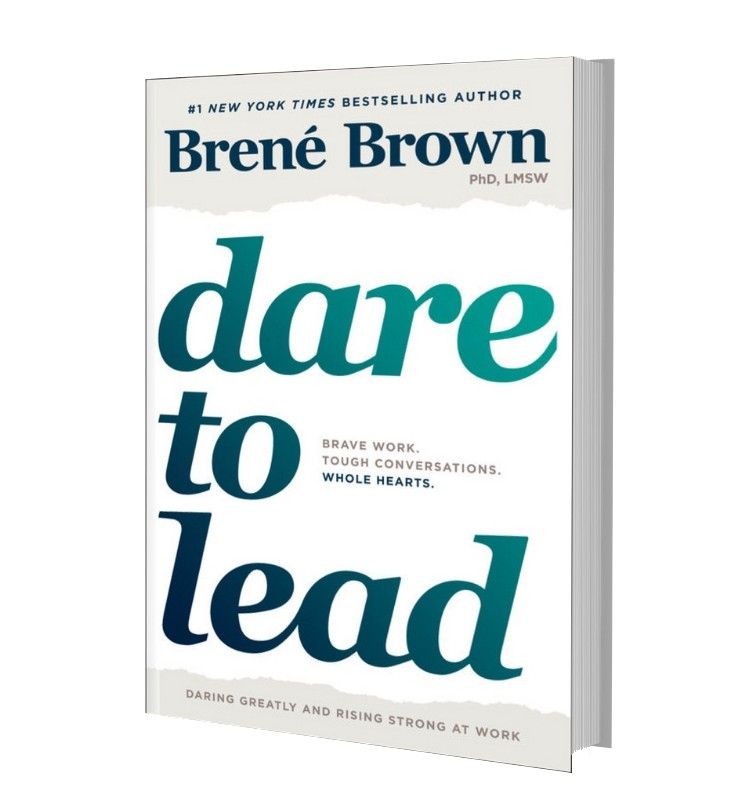 Dare To Lead - Brene Brown