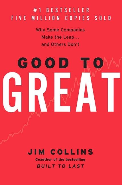 Good To Great - Jim Collins